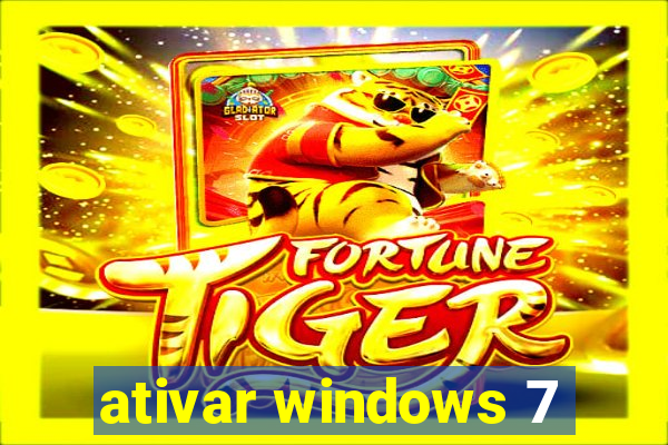 ativar windows 7